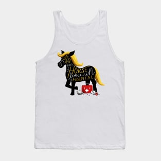 Horse in a Hospital Tank Top